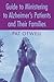 Guide to Ministering to Alzheimer's Patients and Their Families by Pat Otwell