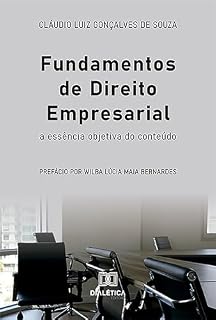 Livro Fundamentos de Direito Empresarial: a essência objetiva do conteúdo