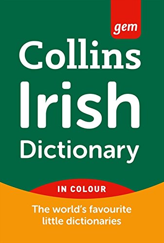 Ebook Collins irish dictionary gem edition all the latest words in a mini format collins gem