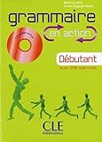 Grammaire En Action Debutant (French Edition) by 