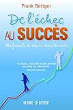 De l'échec au succès (French Edition) by 