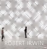 Image de Robert Irwin: Primaries and Secondaries
