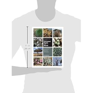 The Timber Press Guide to Succulent Plants of the World: A Comprehensive Reference to More than 2000 Species