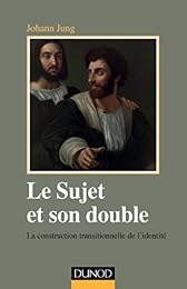 Le  sujet et son double