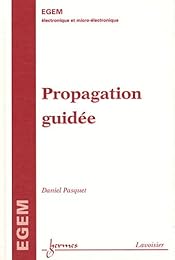Propagation guidée