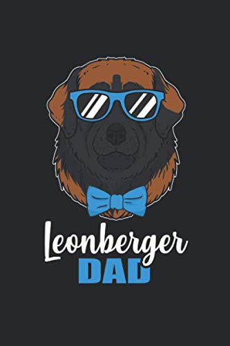 Leonberger Dad: 6" x 9" Lined - Notebook - Memo Book - Paperback - Journal - Diary - A funny gift for a dog owner and puppy lover. Also a great as a ... there love there pet and four legged friend.