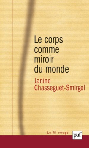 Le  corps comme miroir du monde