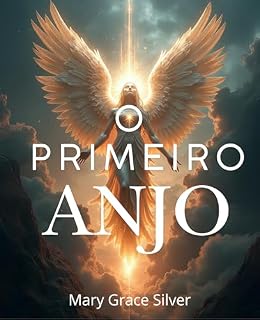 Livro O Primeiro Anjo