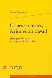 Usines en textes, écritures au travail
