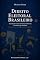 Livro Direito Eleitoral Brasileiro: Sistematização da Teoria, do Sistema Constitucional, da Legislação e dos Precedentes