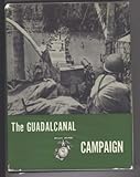 The Guadalcanal campaign (Elite unit series)
