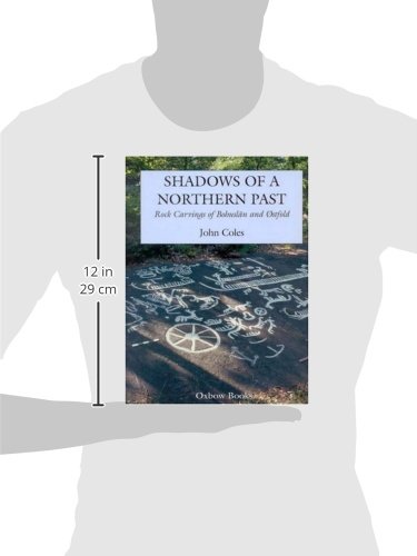 Shadows of a Northern Past: Rock Carvings in Bohuslan and Ostfold