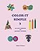 Color-It Simple 3: 50 Easy Designs to Quickly Unwind (Volume 3) by Libby D. Baker