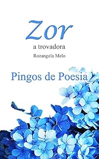 Livro Pingos de Poesia: Zor - a trovadora