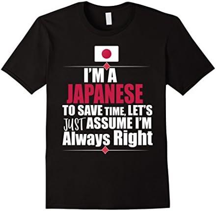 Mens Storecastle: I'M A Japanese Assume I'M Right T-Shirt Medium Black