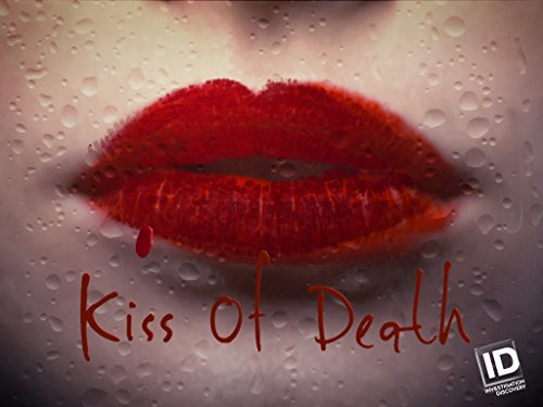 Kiss of Death Season 1
