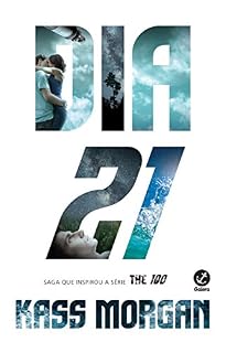 Livro Dia 21 - The 100 - vol. 2