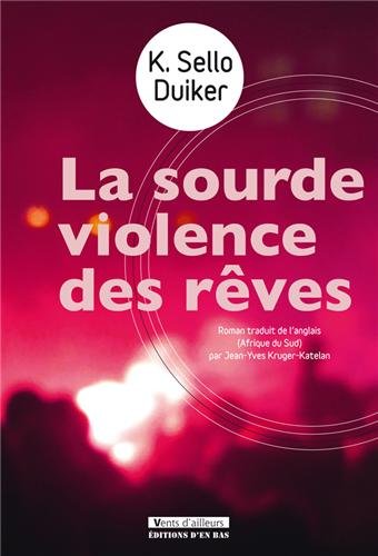 La  sourde violence des rêves