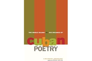The Whole Island: Six Decades of Cuban Poetry