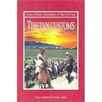 Tibetan Customs (Series of Basic Information of Tibet of China) 750850254X Book Cover