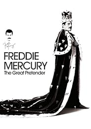 Freddie Mercury : The Great Pretender