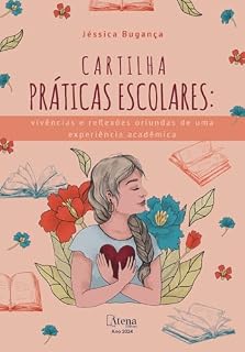 Livro Cartilha práticas escolares: vivências e reflexões oriundas de uma experiência acadêmica