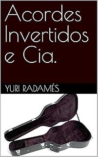 Livro Acordes Invertidos e Cia.