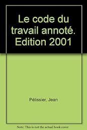 Le  code du travail annoté