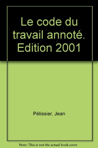 Le  code du travail annoté