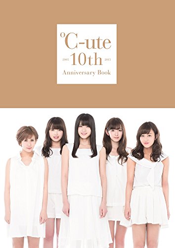 ℃-ute 10th Anniversary Book