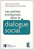 Les petites entreprises dans le dialogue social (SOCIAL ECO H C) by 