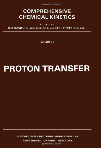 Proton Transfer: Proton Transfer of Related Reactions (Comprehensive Chemical Kinetics)