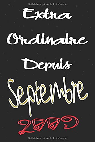 Extra Ordinaire Depuis Septembre 09 11 Eme Anniversaire Carnet De Notes Ligne 6 X 9 100 Pages Cadeau Pour Fille Garcon De 11 Ans French Edition Qwan Don Amazon Com Books Extra Ordinaire Depuis Septembre 09 11 Eme Anniversaire Carnet De Notes Ligne 6 X 9 100 Pages Cadeau Pour Fille Garcon De 11 Ans French Edition Qwan Don Amazon Com Books