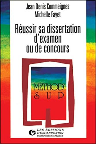Amazon Fr Reussir Sa Dissertation D Examen Ou De Concours Utiliser Les Methodes De L Arborescence Commeignes Jean Denis Fayet Michelle Livres