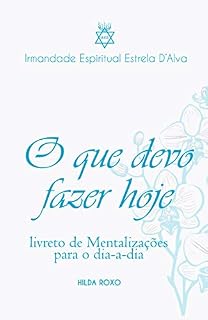 Livro O que devo fazer hoje