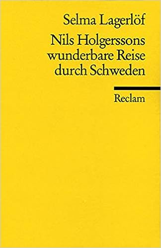 Nils Holgerssons Wunderbare Reise Durch Schweden Reclams Universal Bibliothek Amazon De Lagerlof Selma Perlet Gisela Bucher