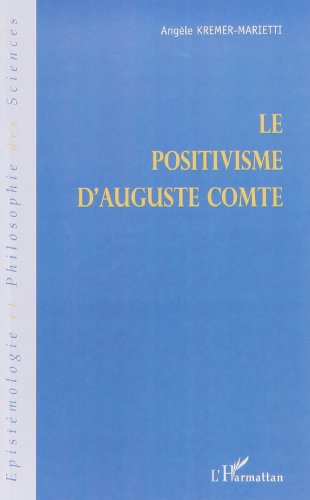 Le  positivisme d'Auguste Comte