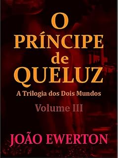 Livro O Príncipe de Queluz : A Trilogia dos Dois Mundos
