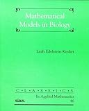 Mathematical Models in Biology (Classics in Applied Mathematics)