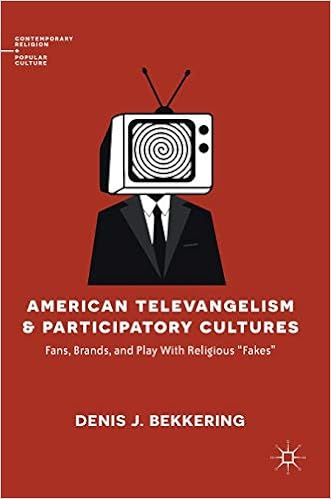 American Televangelism And Participatory Cultures Fans -