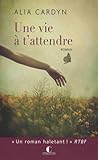 Image de Vie a T'Attendre (une)