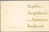 Reptiles and Amphibians of the American Southwest