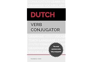 Dutch Verb Conjugator: The most common verbs fully conjugated