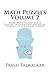 Math Puzzles Volume 2: More Riddles And Brain Teasers In Counting, Geometry, Probability, And Game Theory by Presh Talwalkar