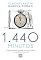 Livro 1440 Minutos: Uma conversa bem-humorada sobre produtividade e o tempo diário de nossa vida.