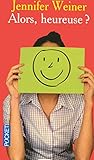 Alors, heureuse ? (French Edition) by