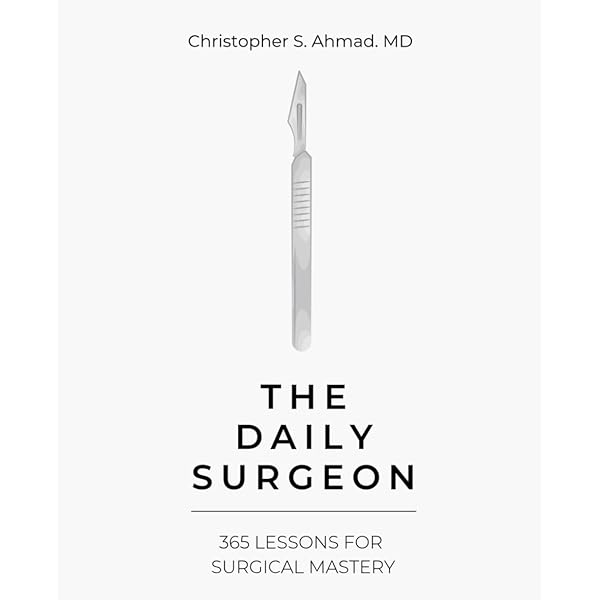 SURGEON 雑誌セット The Daily Surgeon: 365 Lessons For Surgical Mastery: 9798248905751
