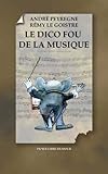 le dico fou de la musique by 