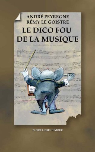 le dico fou de la musique by (Paperback)
