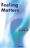 Feeling Matters, Michael, Eigen, 1855754118